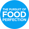 The Pursuit of Food Perfection